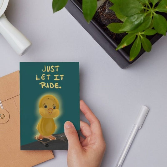 Just Let It Ride - Art Print (5x7”)